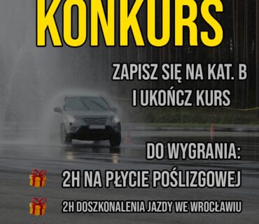 Konkurs MotoWiolka Zapisz się na kurs kategorii B i wygraj 2h na płycie poślizgowej - Prawo jazdy Opole